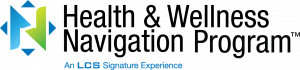 Health and Wellness Navigation program, an LCS Signature experience logo